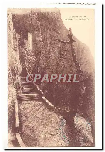 La sainte Baume Cartes postales escaliers de la grotte