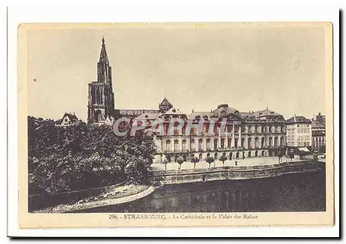 Strasbourg Ansichtskarte AK La cathedrale et le palais des Rohan