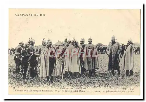 Campagne de 1914 Cartes postales Armee allemande L&#39empereur d&#39Allemagne Guillaume II et le Grand Etat Majo