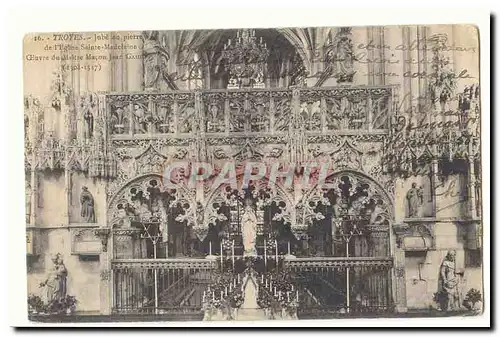 Troyes Cartes postales Jube en pierre de l�eglise Sainte MAdeleine Oeuvre du maitre MAcon Jean Gaidet (1508-1517