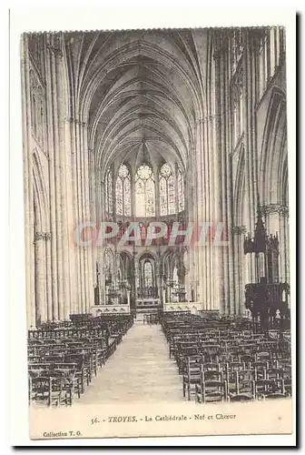 TRoyes Cartes postales La cathedrale Nef et choeur