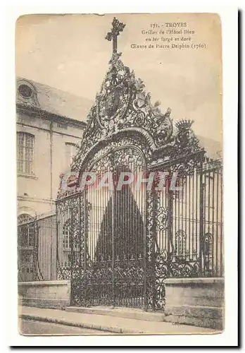 Troyes Cartes postales Grilles de l'hotel Dieu en fer forge et dore Oeuvre de Pierre Delphin