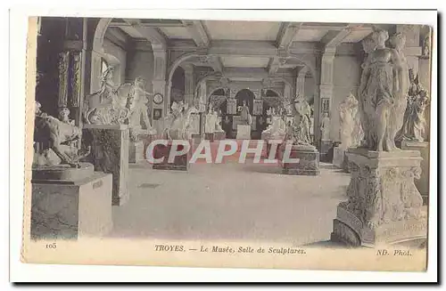 TRoyes Cartes postales Le musee salle des sculptures