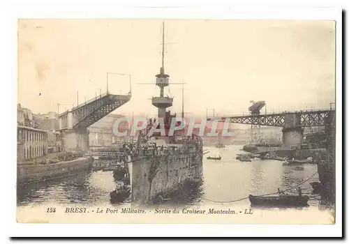 Brest Cartes postales Le port militaire Sortie du croiseur Montcalm