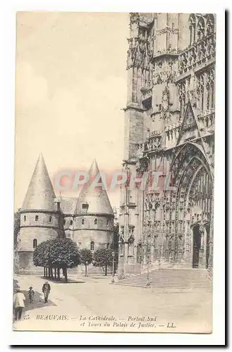 Beauvais Ansichtskarte AK La cathedrale Portail sud et tours du palais de justice