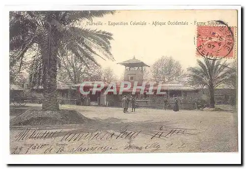 Marseille Cartes postales Exposition coloniale Afrique occidentale Ferme soudanaise