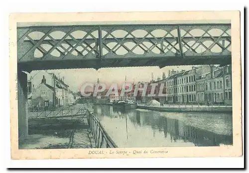 Douai Cartes postales La Scarpe Quai du commerce