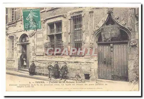 Tours Cartes postales Facade de la maison Tristan (animee) Curieuse construction du 15eme siecle la facade est d