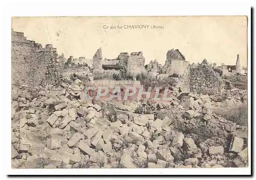 Cartes postales Ce qui fut Chavigny (Aisne)