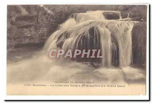 Mouthier Cartes postales La Loue aux gorges de Nouailles (le grand saut)