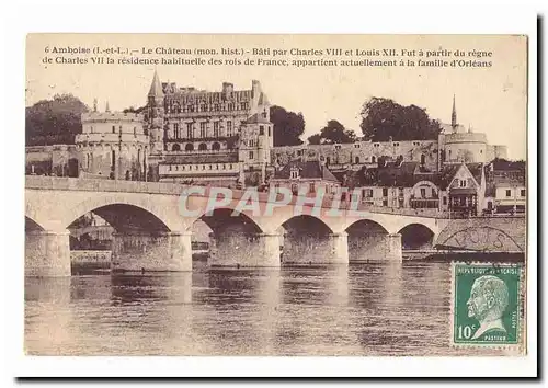 Amboise Cartes postales Le chateau Bati par Charles VIII et Louis XII