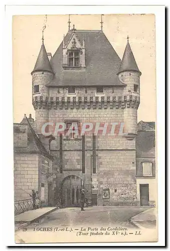 Loches Cartes postales La porte des cordeliers (tour feodale du 15eme)