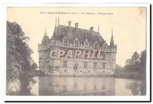 Azay le Rideau Cartes postales Le chateau Facade Ouest