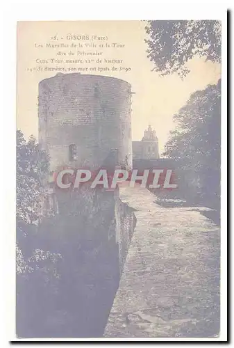 Gisors Cartes postales Les murailles de la ville et la Tour dite du prisonnier