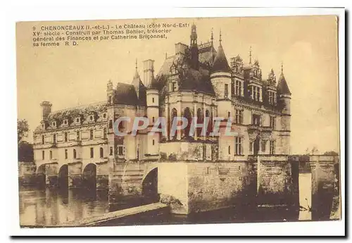 Chenonceau Cartes postales Le chateau cote Nord Est