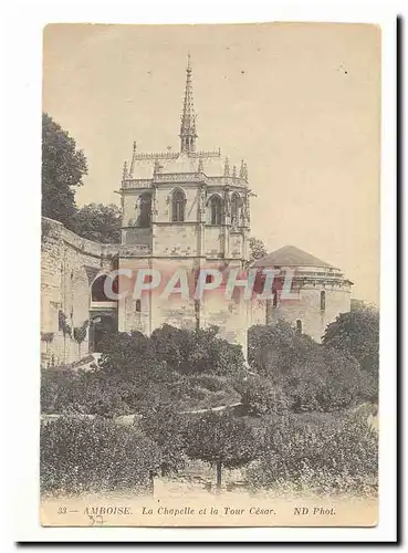 Amboise Ansichtskarte AK La chapelle et la Tour Cesar