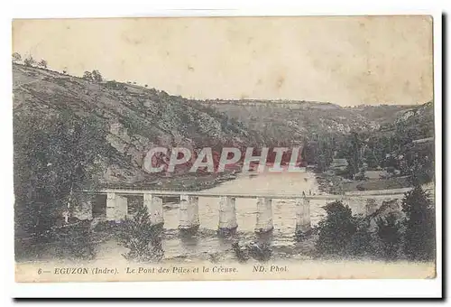 Eguzon Ansichtskarte AK Le pont des piles et la Creuse