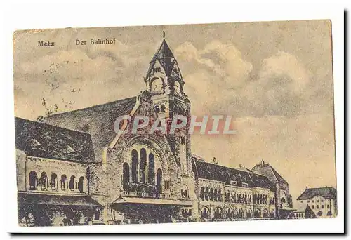 Metz Cartes postales Der Bahnhof (la gare)