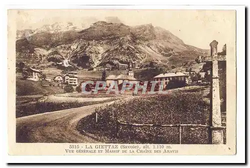 La Giettaz Cartes postales Vue generale et emassif de la chaine des Aravis