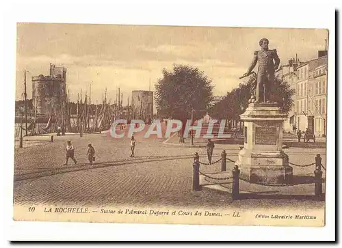 La Rochelle Ansichtskarte AK Statue de l&#39amiral Duperre et cours des DAmes