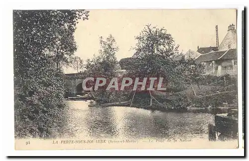 La Ferte sous Jouarre Cartes postales Le pont de la Nation