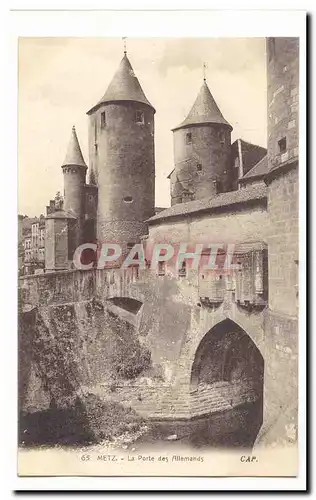 Metz Cartes postales La porte des Allemands