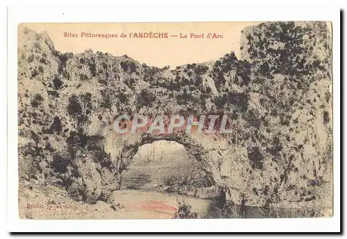 Sites pittoresques de l&#39Ardeche Ansichtskarte AK Le pont d&#39arc