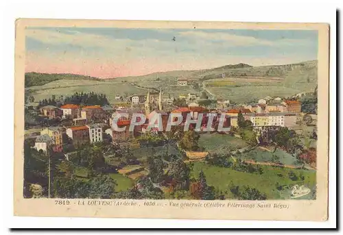 La Louvesc Cartes postales Vue generale (celebre pelerinage Saint Regis)