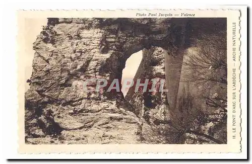 Ansichtskarte AK Le pont d&#39arc sur l&#39Ardeche Arche naturelle