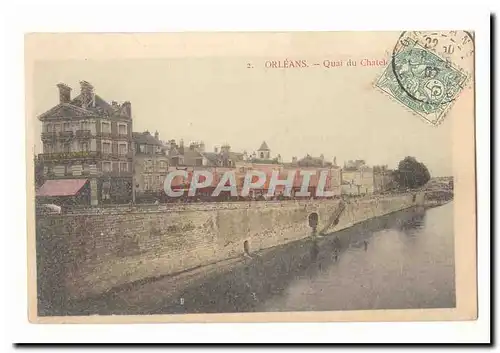 ORleans Cartes postales Quai du Chatelet