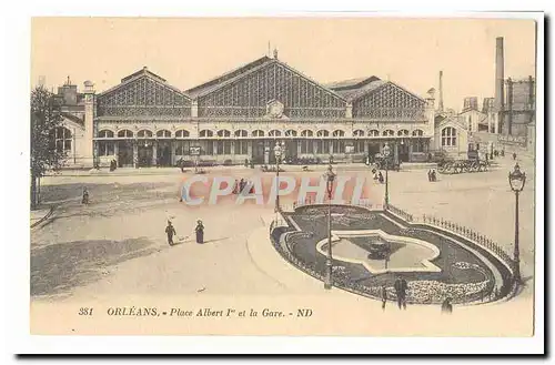 Orleans Cartes postales Place Albert 1er et la gare