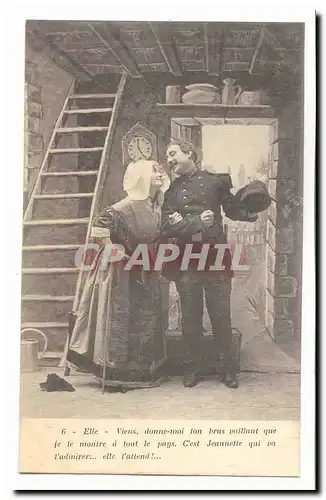 Cartes postales Elle Viens donne moi ton bras vaillant militaire)