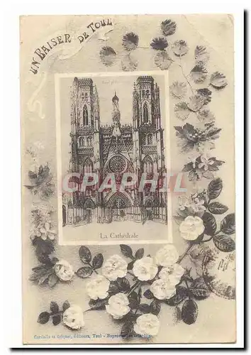 Toul Cartes postales Un baiser La cathedrale