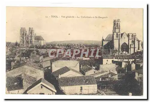 Toul Ansichtskarte AK Vue generale La cathedrale et St Gengoult