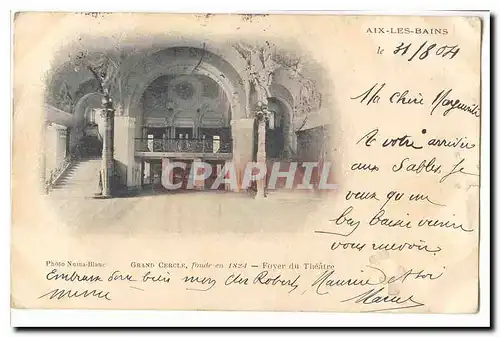 Aix les Bains Cartes postales Grand cercle fonde en 1824 Foyer du theatre