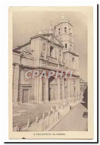 Espagne Espana Ansichtskarte AK Valladolid La catedral