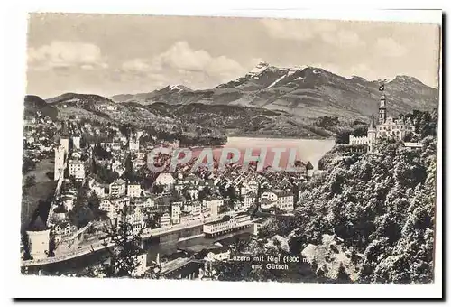 Suisse Cartes postales Luzern mit Rigi (1800 m) und Gutsch