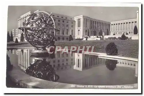 Suisse Cartes postales Geneve ONU La sphere armillaire dite Manshide