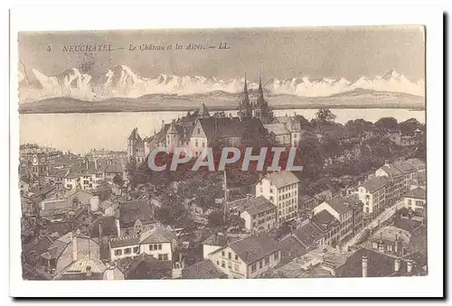 Suisse Cartes postales Neuchatel Le chateau et les Alpes