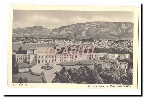 Suisse Cartes postales Geneve Vue generale et le palais des Nations