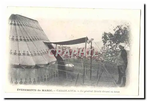 Maroc Casablanca Cartes postales Evenements du MAroc Le general Drude devant sa tente