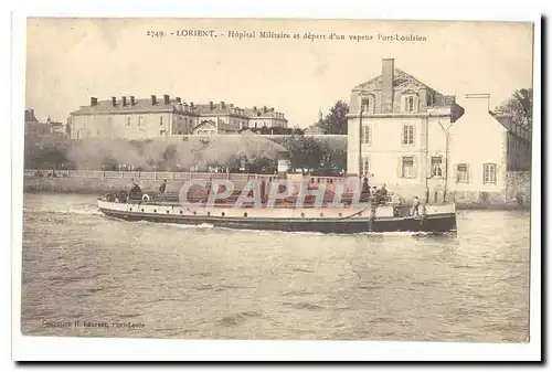 Lorient Ansichtskarte AK Hopital militaire et depart d&#39un vapeur Port Louisien