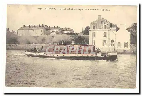 Lorient Cartes postales Hopital militaire et depart d&#39un vapeur Port Louisien