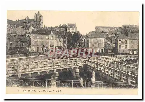 Le mans Cartes postales Le pont en X