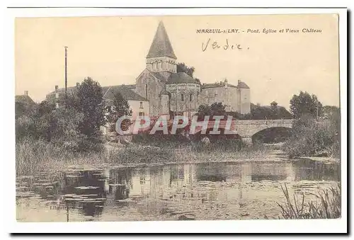 Mareuil le Lay Ansichtskarte AK Pont eglise et vieux chateau