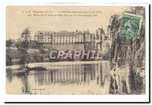 Thouars Cartes postales Le chateau construit sous Louis XIII par MArie de la Tour en 1635 MAisond e force depuis