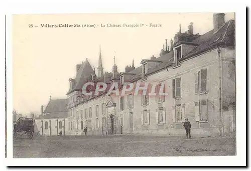 Villiers Cotterets Ansichtskarte AK Le chateau Francois 1er Facade