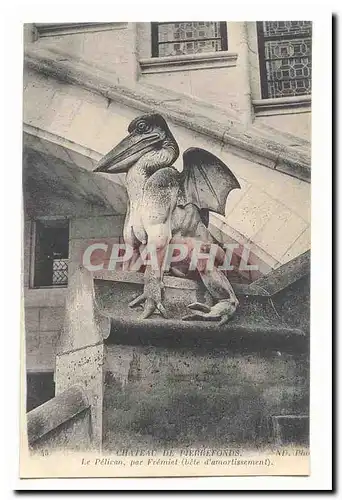 Chateau de Pierrefonds Cartes postales Le Pelican par Fremiet