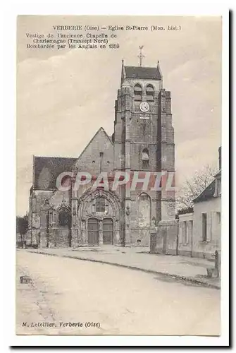 Verberie Ansichtskarte AK L�eglise St Pierre (monument historique) Vestiges de l�ancienne chapelle de Charlemagne