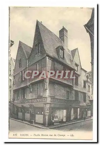 Tours Cartes postales Vieille maison rue du Change